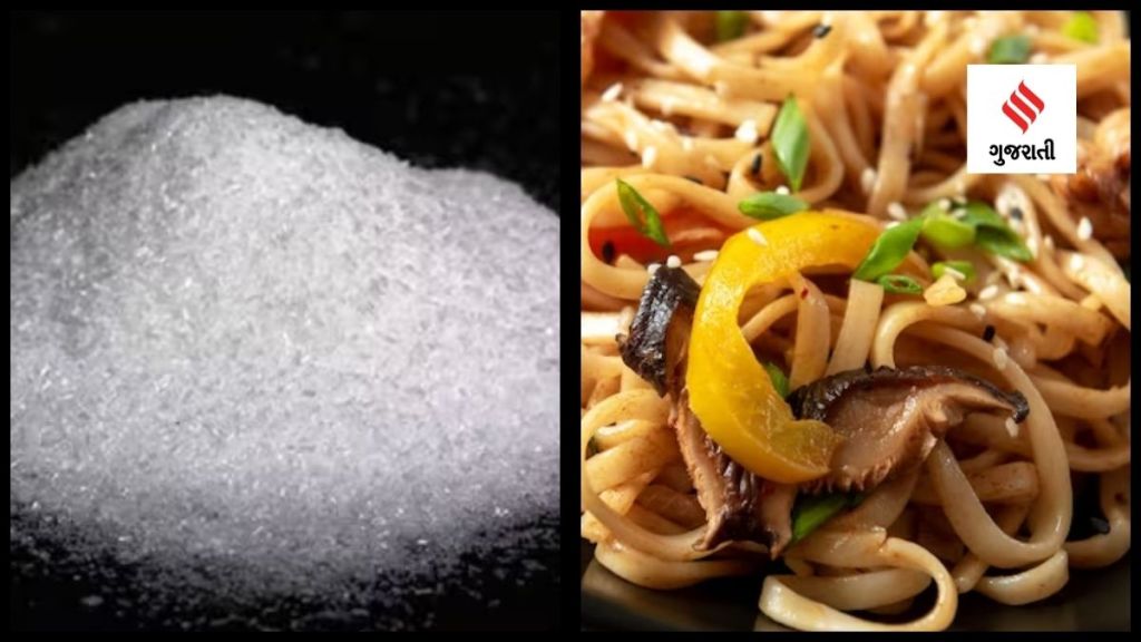 Health Tips:અજીનોમોટો શું છે અને આપણા ખોરાકમાં આટલો ઉપયોગ કરવો Health Tips:અજીનોમોટો શું છે અને આપણા ખોરાકમાં આટલો ઉપયોગ કરવો