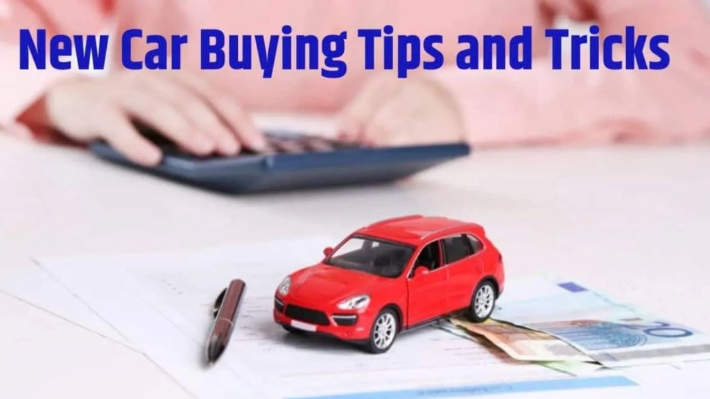 Tips To Buy New Car : જો તમે નવી કાર ખરીદવા માંગતા હોવ તો આ 5 ટિપ્સ અને ટ્રિક્સ ફોલો કરો, તમારા હજારો રૂપિયાની થશે બચત Tips To Buy New Car : જો તમે નવી કાર ખરીદવા માંગતા હોવ તો આ 5 ટિપ્સ અને ટ્રિક્સ ફોલો કરો, તમારા હજારો રૂપિયાની થશે બચત
