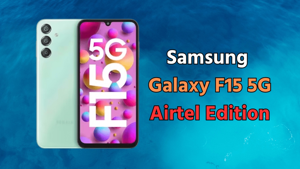 Samsung Galaxy F15 5G Airtel Edition: સેમસંગ ગેલેક્સી F15 5Gનો નવો અવતાર, એરટેલ તરફથી ખાસ ડિસ્કાઉન્ટ ઓફર, 50 GB ડેટા ફ્રી Samsung Galaxy F15 5G Airtel Edition: સેમસંગ ગેલેક્સી F15 5Gનો નવો અવતાર, એરટેલ તરફથી ખાસ ડિસ્કાઉન્ટ ઓફર, 50 GB ડેટા ફ્રી