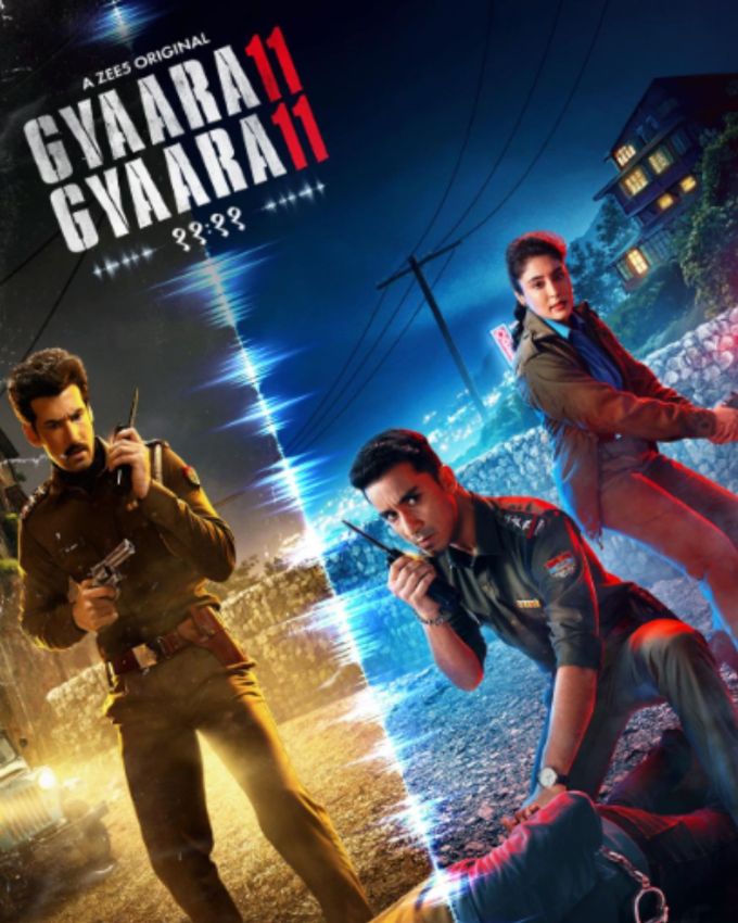 'ગ્યારહ ગ્યારાહ' (ZEE5) :  ZEE5 'ગ્યારાહ ગ્યારાહ' આવી રહ્યું છે, એક કાલ્પનિક તપાસ ડ્રામ જેમાં વિવિધ સમયગાળાના અધિકારીઓ વોકી-ટોકીનો ઉપયોગ કરીને ગુનાઓને ઉકેલવા માટે સહયોગ કરે છે.