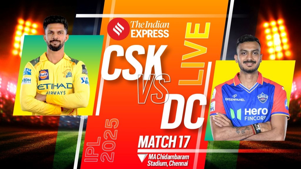 CSK vs DC : આઈપીએલ 2025, દિલ્હી કેપિટલ્સની જીતની હેટ્રિક, ચેપોકમાં 15 વર્ષ પછી વિજય,  ચેન્નઇએ ફરી નિરાશ કર્યા