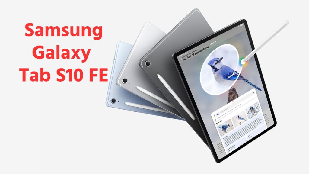 સેમસંગ ગેલેક્સી Tab S10 FE ટેબલેટ ભારતમાં લોન્ચ, 10090mAhની બેટરી અને AI ફીચર્સ, જાણો કિંમત સેમસંગ ગેલેક્સી Tab S10 FE ટેબલેટ ભારતમાં લોન્ચ, 10090mAhની બેટરી અને AI ફીચર્સ, જાણો કિંમત