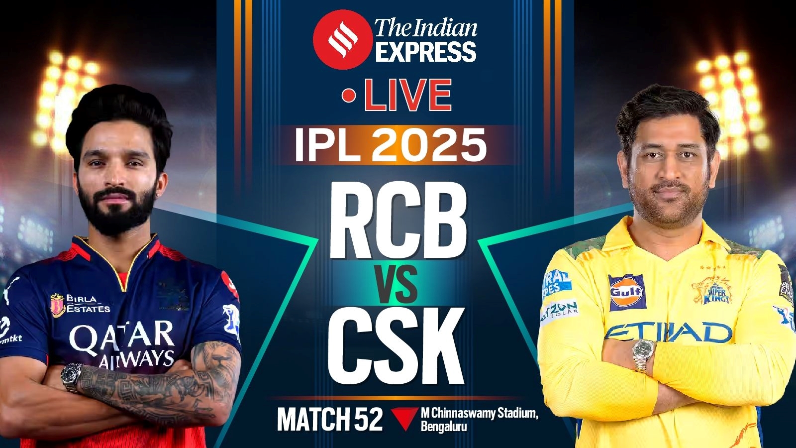 IPL Live Score 2025 RCB vs CSK : આઈપીએલ 2025, આરસીબીની સંગીન શરૂઆત