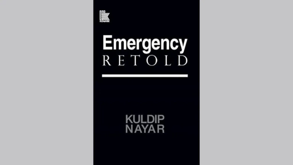કુલદિપ નાયર દ્વારા ઈમરજન્સી રીટોલ્ડ | Emergency Retold by Kuldip Nayar