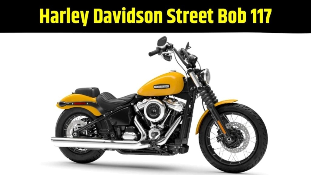 Harley Davidson Street Bob 117 ભારતમાં લોન્ચ, જાણો કિંમત, ડિઝાઇન અને ફિચર્સ