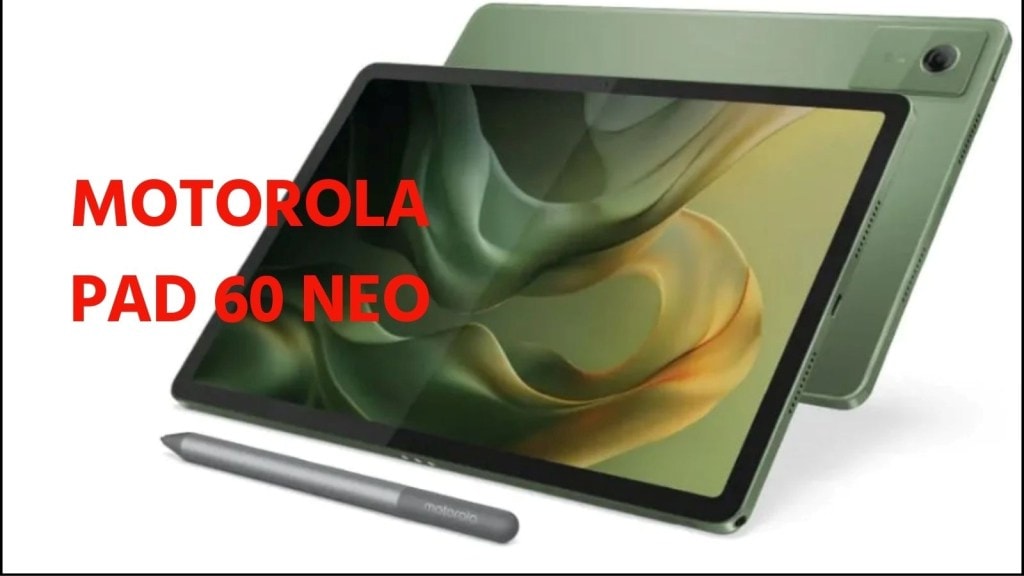 Moto Pad 60 Neo Launched: 7040mAh મોટી બેટરી વાળો Moto Pad 60 Neo ભારતમાં લોંચ, જાણો કિંમત અને ફીચર્સ વિશે