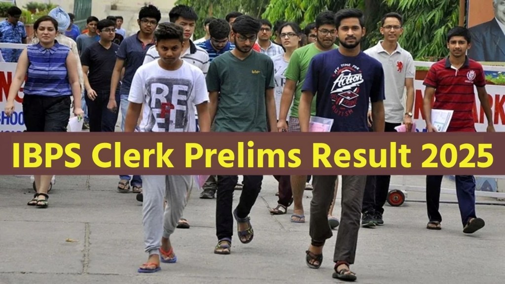 IBPS Clerk Prelims 2025 Result Out: આઈબીપીએસ ક્લાર્ક પ્રીલિમ્સ રિઝલ્ટ જાહેર, અહીં કરો ચેક IBPS Clerk Prelims 2025 Result Out: આઈબીપીએસ ક્લાર્ક પ્રીલિમ્સ રિઝલ્ટ જાહેર, અહીં કરો ચેક