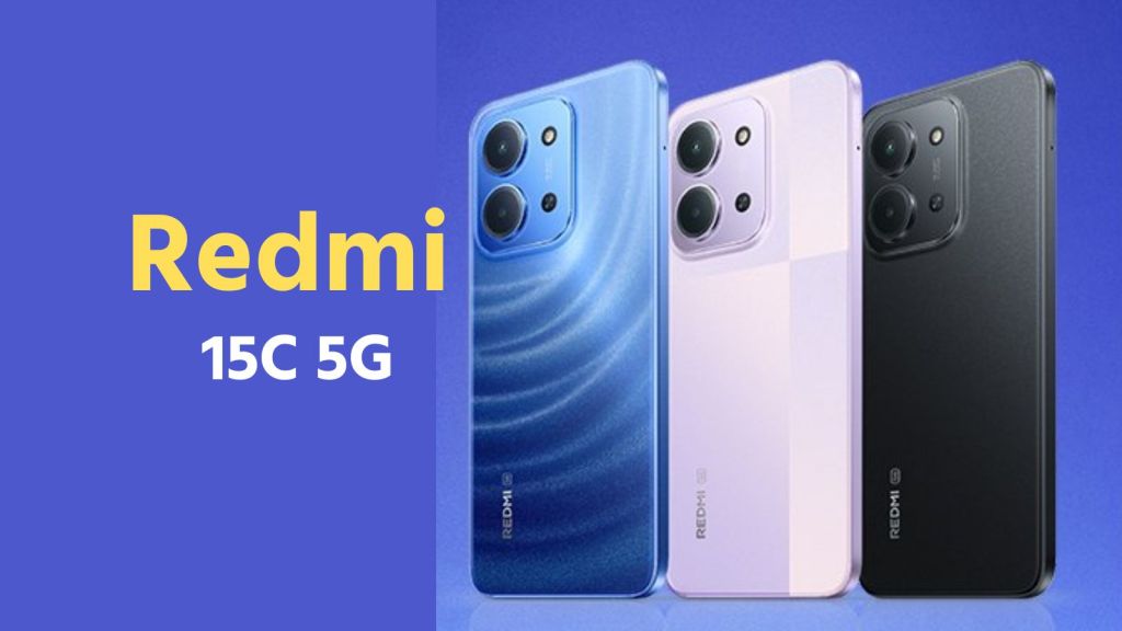 Redmi 15C 5G Launch : 50MP કેમેરા સાથે સસ્તો રેડમી 5G સ્માર્ટફોન લોન્ચ, પાવરફુલ પ્રોસેસર અને એડવાન્સ ફીચર્સ Redmi 15C 5G Launch : 50MP કેમેરા સાથે સસ્તો રેડમી 5G સ્માર્ટફોન લોન્ચ, પાવરફુલ પ્રોસેસર અને એડવાન્સ ફીચર્સ