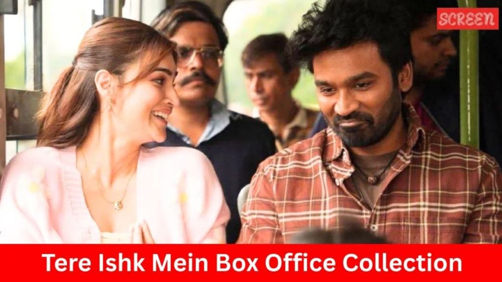 Tere Ishk Mein Box Office Collection : ધનુષ અને કૃતિ સેનન ફિલ્મ તેરે ઇશ્ક મેં બોક્સ ઓફિસ કલેક્શન ધીમું પડ્યું, 6 દિવસમાં કરી આટલી કમાણી